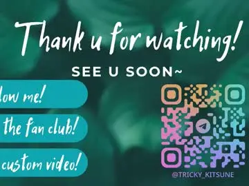 Chaturbate Watch Live Sex Cams of trickykitsune