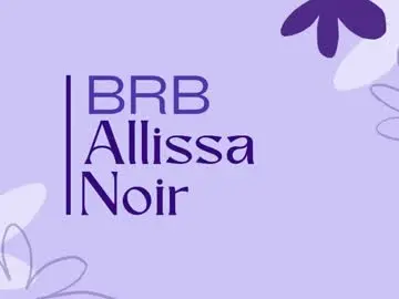 Chaturbate Live Sex Cam of allissa_noir