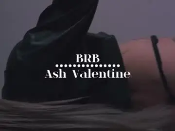 Chaturbate Free Live Porn of ash_valentine