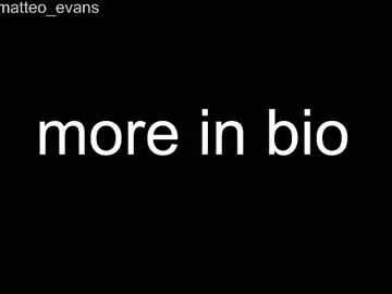 Chaturbate Adult Video Chat of matteo_evans