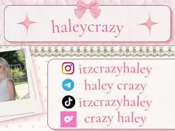 Chaturbate Live Sex of haleycrazy