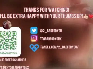 Chaturbate Free Live Porn of 2badforyou