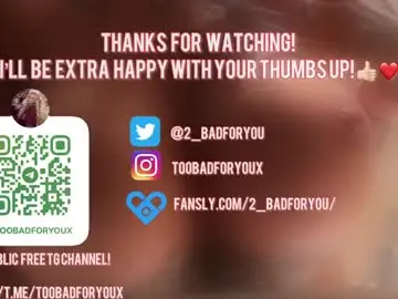 Chaturbate Live Sex Cam of 2badforyou