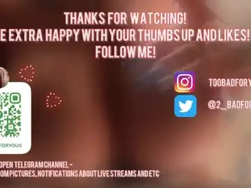 Chaturbate Free Live Porn of 2badforyou