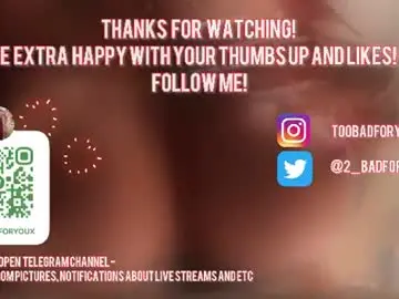 Chaturbate Free Live Porn of 2badforyou