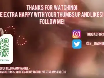 Chaturbate Live Sex Cam of 2badforyou