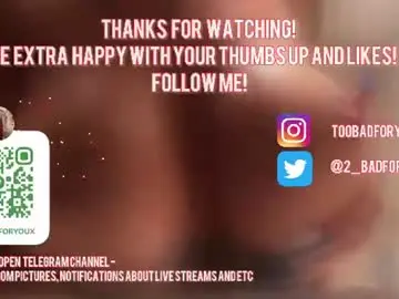Chaturbate Sex Chat of 2badforyou