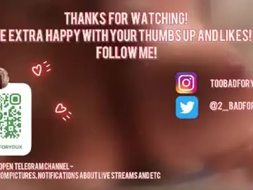 Chaturbate Free Porn Cam of 2badforyou