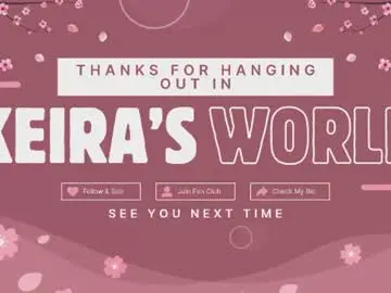 Chaturbate Best live sex cam show of keirasworld