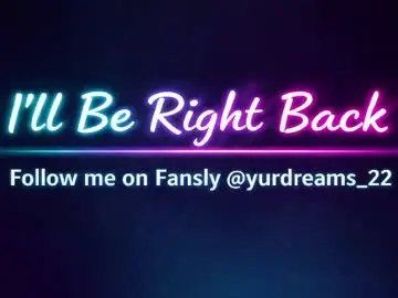 Chaturbate Live Sex of yurdreams_22