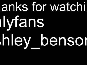 Chaturbate Live Sex of ashley_benson1