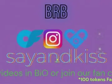 Chaturbate Best live sex cam show of say_and_kiss